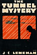 The Tunnel Mystery. J. C. LENEHAN