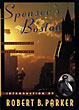 Spenser's Boston. New York: Otto Penzler Books, [1994]. ROBERT B. PARKER