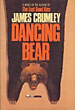 Dancing Bear. JAMES CRUMLEY