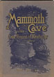 Mammoth Cave And The Cave Region Of Kentucky. HELEN F. RANDOLPH