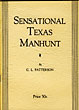 Sensational Texas Manhunt.