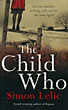 The Child Who.