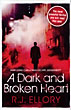 A Dark And Broken …
