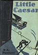 Little Caesar. W. R. BURNETT