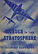 Murder In The Stratosphere.