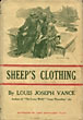 Sheep's Clothing. LOUIS JOSEPH VANCE