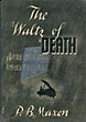 The Waltz Of Death P. B. MAXON