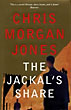 The Jackal's Share CHRIS MORGAN JONES
