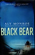 Black Bear ALY MONROE