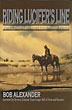 Riding Lucifer's Line. Ranger …