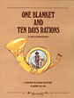 One Blanket And Ten Days Rations. MEKETA, CHARLES & JACQUELINE