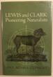 Lewis And Clark: Pioneering …