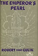 The Emperor's Pearl. ROBERT VAN GULIK