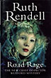 Road Rage. RUTH RENDELL