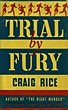 Trial By Fury.