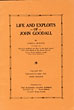 Life And Exploits Of John Goodall. USHER L. BURDICK