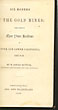 Six Months In The Gold Mines: From A Journal Of Three Years' Residence In Upper And Lower California, 1847-8-9 E. GOULD BUFFUM