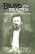 Bravo Of The Brazos. …