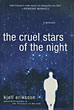 The Cruel Stars Of The Night KJELL ERIKSSON