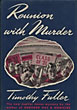 Reunion With Murder. TIMOTHY FULLER