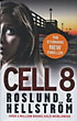 Cell 8. ROSLUND, ANDERS & BORGE HELLSTROM