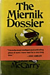 The Miernik Dossier.