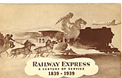 Railway Express - A Century Of Service - 1839 - 1939 CARL BURGER