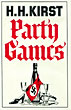 Party Games. HANS HELMUT KIRST