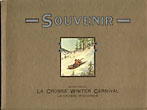 Official Souvenir View Book. Out-Door Winter Carnival, La Crosse, Wisconsin, January 25-28, 1922. "As They Played." Second Annual. LA CROSSE WINTER CARNIVAL