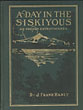 A Day In The Siskiyous, An Oregon Extravaganza J. FRANKLIN HANLY