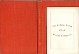 By-Laws Of The Federal Union Mining Company, Clear Creek County, Colorado. Organized March 27, 1866. Capital Stock $100,000 THE FEDERAL UNION GOLD MINING COMPANY