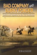 Bad Company And Burnt Powder. Justice And Injustice In The Old Southwest BOB ALEXANDER