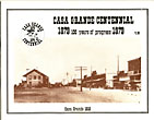 Casa Grande Centennial 1879-1979. …