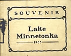 Lake Minnetonka. Sketch Of The Most Popular Summer Resort In The Northwest. Its Many Points Of Beauty And Interest S.E. ELLIS