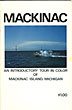 Mackinac. An Introductory Tour In Color Of Mackinac Island, Michigan JAMES EMCH