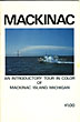 Mackinac. An Introductory Tour …