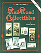 Railroad Collectibles, An Illustrated Value Guide STANLEY L. BAKER