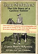 Gun Notches. The Life Story Of A Cowboy-Soldier CAPTAIN THOMAS H. AS TOLD TO AL COHN AND JOE CHISHOLM RYNNING
