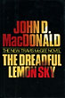 The Dreadful Lemon Sky. JOHN D. MACDONALD