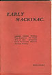 Early Mackinac. A Sketch, Historical And Descriptive MEADE C. WILLIAMS