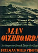 Man Overboard! FREEMAN WILLS CROFTS