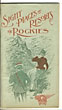Sight Places And Resorts In The Rockies. A Little Book That Tells Briefly Of The Charming Resorts And The Wonderful Sights Of The Rocky Mountains And How Best To Reach Them DENVER AND RIO GRANDE RAILROAD