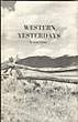 Western Yesterdays. Volume Ii