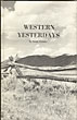 Western Yesterdays. Volume Ii FOREST CROSSEN