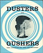 Dusters And Gushers : …