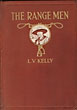 The Range Men. The Story Of The Ranchers And Indians Of Alberta. L. V. KELLY