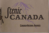 Scenic Canada. / (Title Page) Across Canada By Way Of Canada's Great Scenic Route - Canadian National Railways Canadian National Railways
