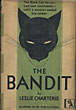 The Bandit. LESLIE CHARTERIS