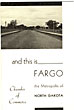 And This Is Fargo, …