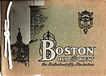 Boston Old And New. Containing Nearly 150 Illustrations Made Expressly For This Publication, Including Cambridge, Concord, Lexington, Medford, Salem, Danvers, Newburyport, Hingham, Quincy And Marblehead The G.W. Armstrong D.R. & N. Co., Boston, Massachusetts